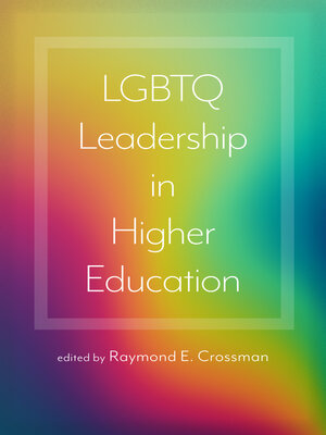 cover image of LGBTQ Leadership in Higher Education